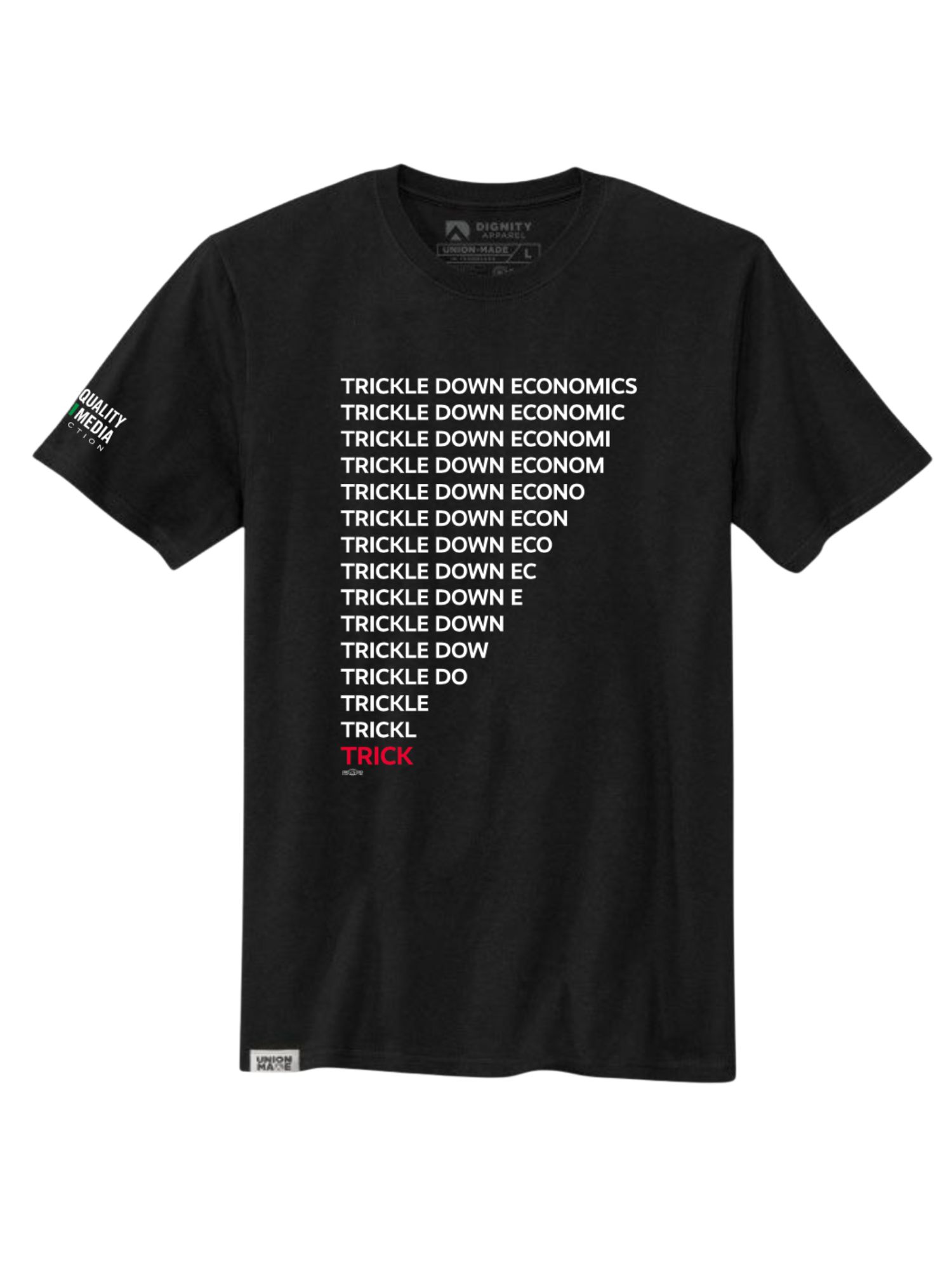 Trickle Down Economy T-Shirt